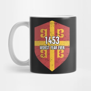 1453 - Worst Year Ever | Byzantine Empire Constantinople Mug